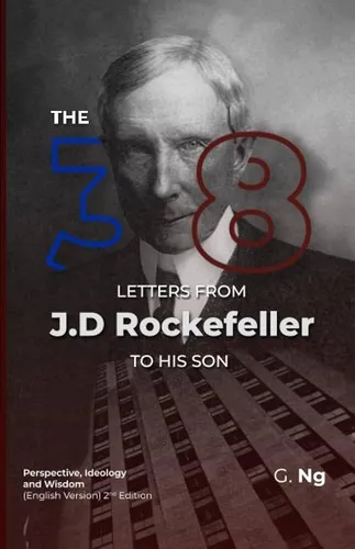 Cover of 38 Letters from John D. Rockefeller to His Son by John D. Rockefeller